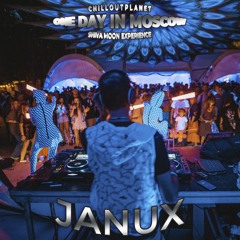 Janux @ ChillOutPlanet Festival One Day In Moscow 2023