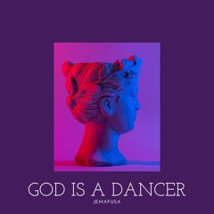Jemafusa - God Is A Dancer (Original Mix)