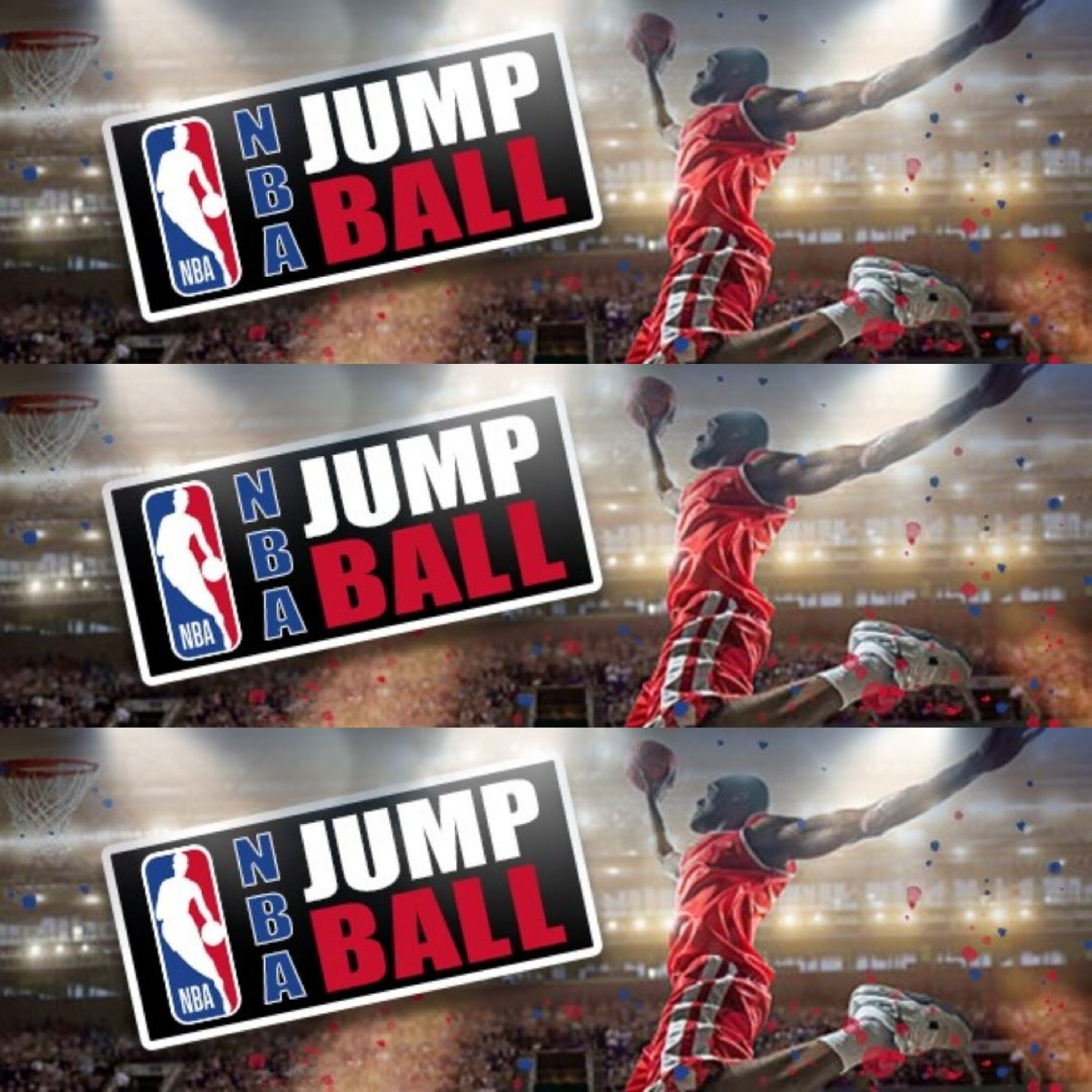 Friday, July 24:  NBA Jump Ball episode artwork