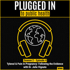 Tylenol & Pain in Pregnancy - Following the Evidence with Dr. Julie Vignato