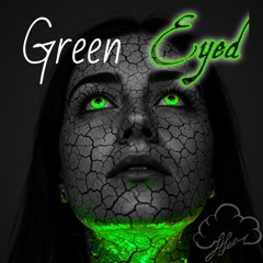 Green Eyed (Cursed Project)