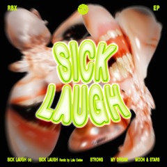 RBX - Sick Laugh (Lola Cerise remix)