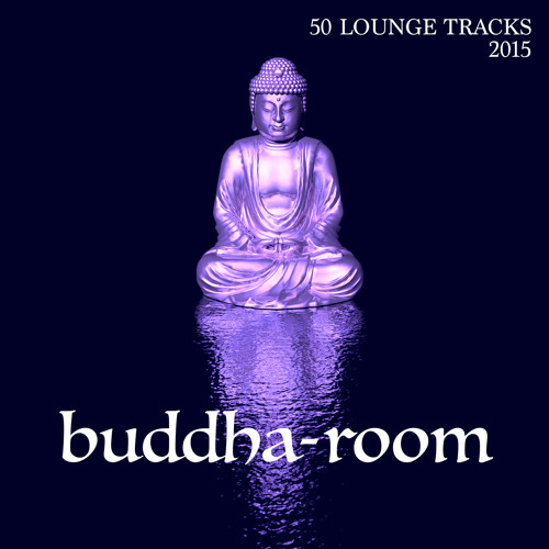 Buddha Room (Lounge Music)