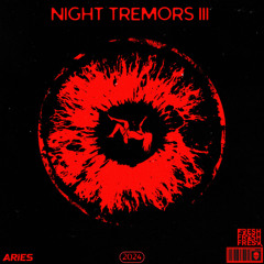 Night Tremors lll (Mix + Edit Pack)