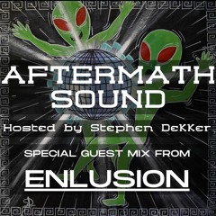 Aftermath Sound Ep36 - ENLUSION guest mix