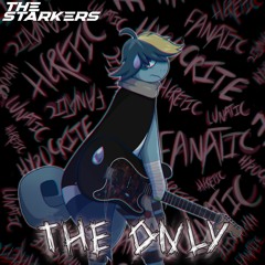 The Only - The Starkers