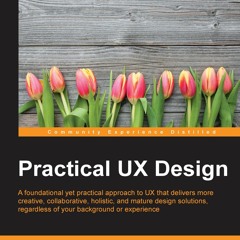 [DOWNLOAD] Practical UX Design