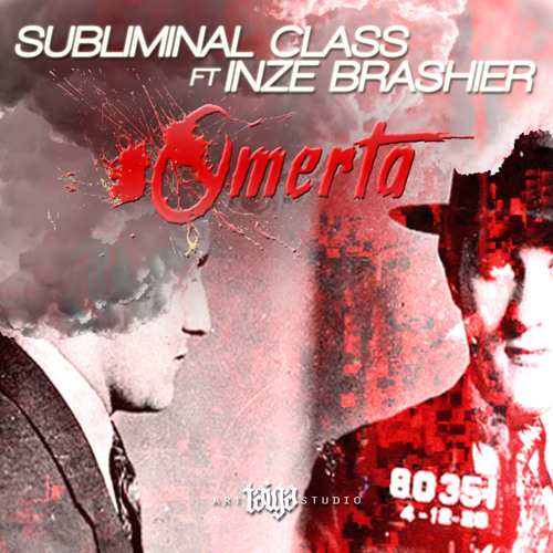 Omertà (feat. Inze Brashier)