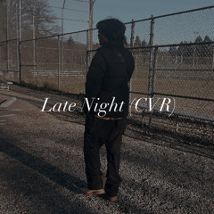 Late Night- Victor J Sefo (CVR)
