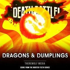Dragons & Dumplings - Death Battle