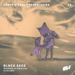 E.S.T. 070 • Black Seed