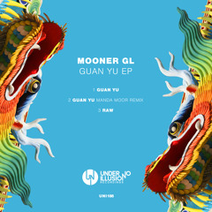 Guan Yu (Manda Moor Remix)- Mooner GL (Snippet)
