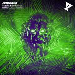 HEADER & Kian Sales - Jungalist