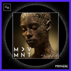 PREMIERE: S3DA - Into Your Arms (Daijan Remix) | MOVMNT Music