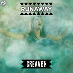CREAVØN - RUNAWAY