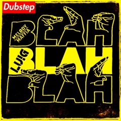Armin van Buuren - BLAH BLAH BLAH (LU!G x MELØDY MAFFIA Remix)