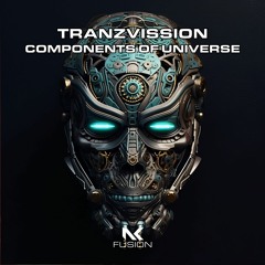 Tranzvission - Components Of Universe TEASER
