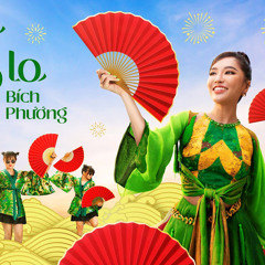 Tết Nô Lo (Ăn Bánh Uống Trà) - Bích Phương