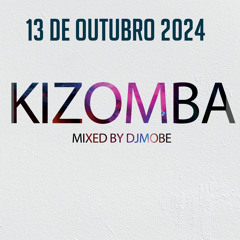 Kizomba Melhores da Semana Mix 2024 - DjMobe