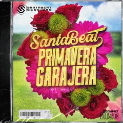 Santabeat @ Primavera Garajera