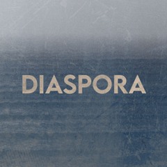 DIASPORA - 83bpm Cm