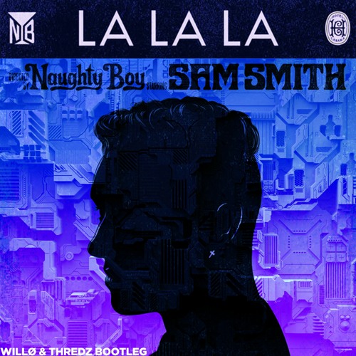 LA LA LA (WILLØ & Thredz Bootleg)