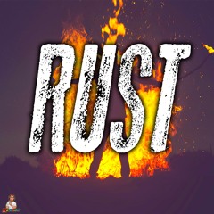 Rust (Prod. JaYkay & TTP)