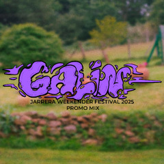 GALIN PRESENTS: JARRERA WEEKENDER 2025 PROMO MIX