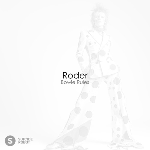 Roder - Bowie Rules