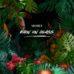 Rain On Glass