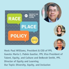 Race Place Policy Podcast: Diversity Equity and Inclusion