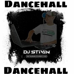 DANCEHALL SLOW MIXTAPE BY DJ STIVEN CR
