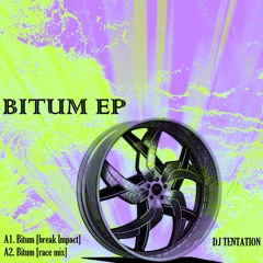 BITUM [Break Impact]