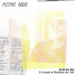 Andrea Ida [5 Freunde im  Rhythmus der Zeit] [21.10.2021]