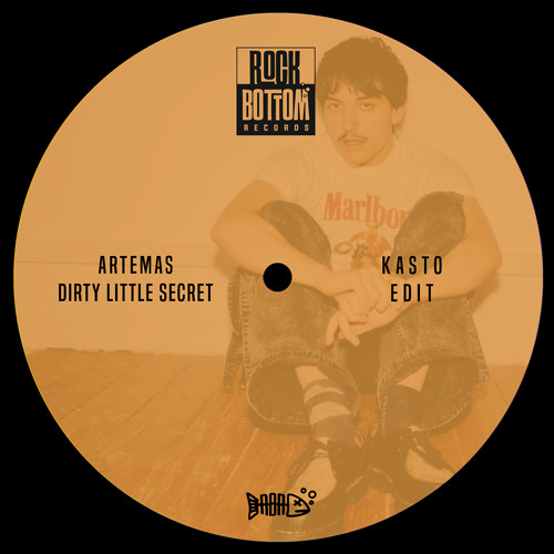 Artemas - Dirty Little Secret (Kasto Edit)