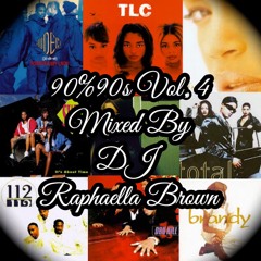 90% 90s R&B Mixed By DJ Raphaella Brown Vol. 4