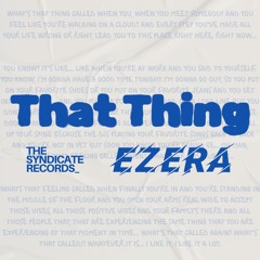 That Thing (Short Edit)