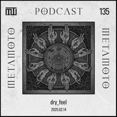 MMP135 - Dry_Feel - META MOTO PODCAST