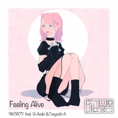 9W3R7Y - Feeling Alive (ft. Azuki Ui & Tsuyoshi A.) [Hunter Milo Remix]