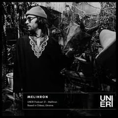 UNERI Podcast 21 - Melihron