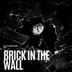 BRICK IN THE WALL - THYLO SCHRANZ EDIT (FILTERED DUE TO COPYRIGHT)