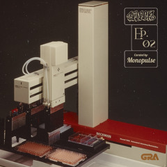 GRA.Selects | Ep. 02 | Monopulse