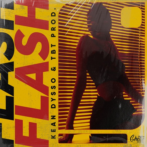 KEAN DYSSO & TBT Prod. - Flash