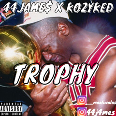 Trophy x KOZYKED(Prod.Dj2k x SBS Bang)