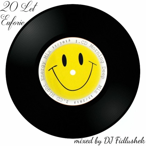 20 let Euforie..Night Techno Energy mix
