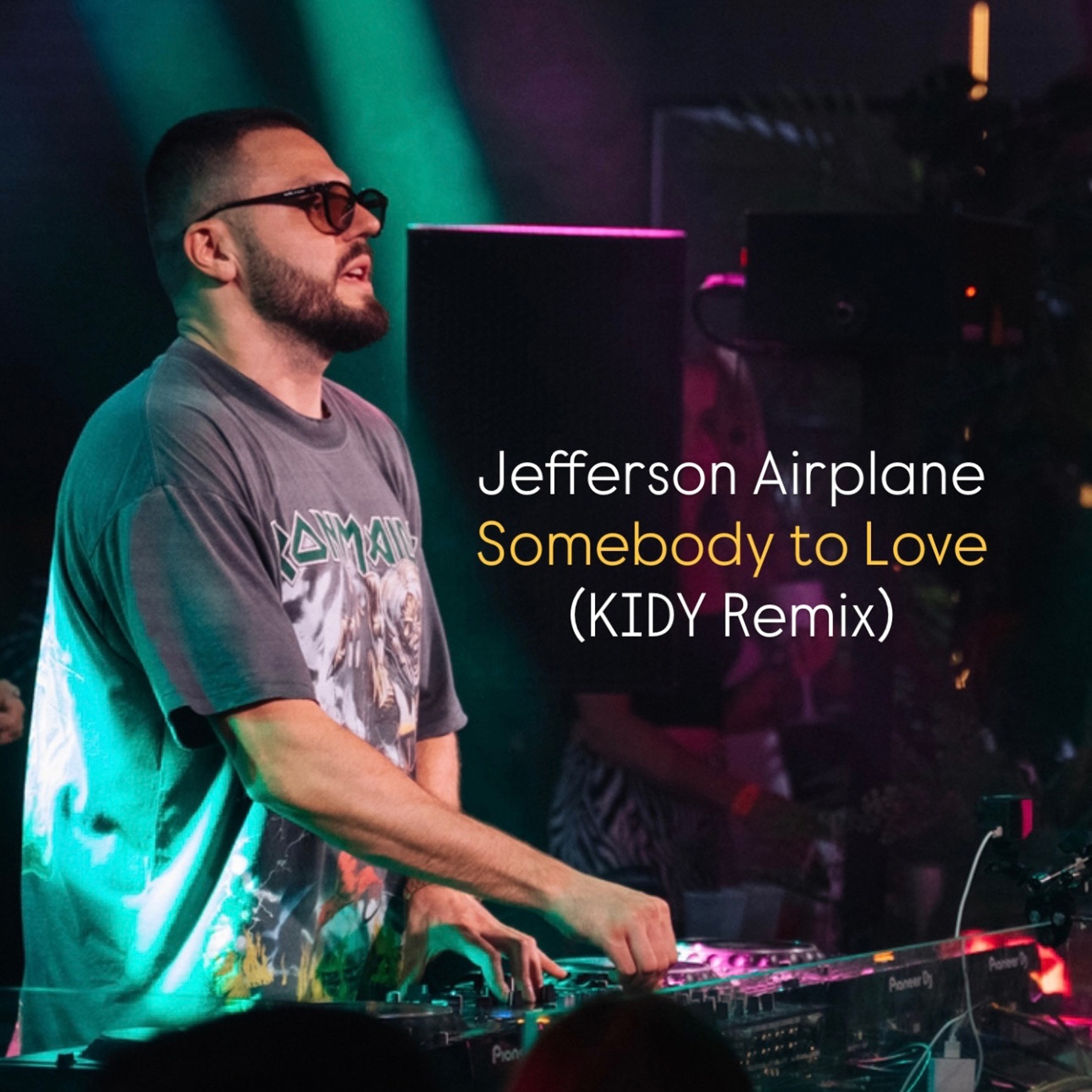 Jefferson Airplane - Somebody to Love (KIDY Remix) episode artwork