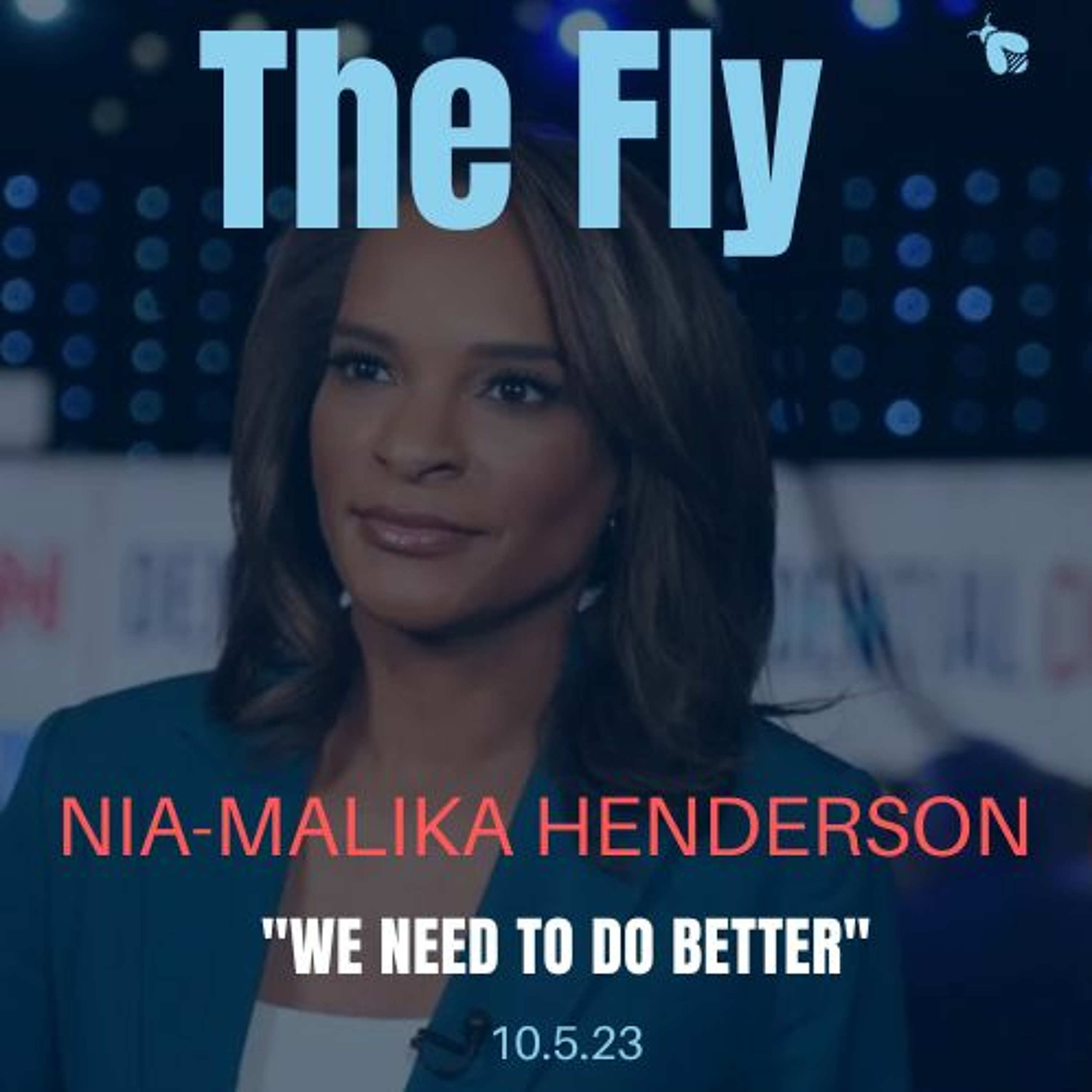 Nia-Malika Henderson - CNN Senior Political Reporter: "We need to do better"