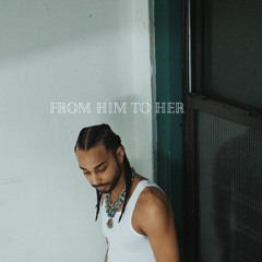 From Him To Her