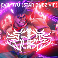 AD, SUBFILTRONIK, CURZED - EVIL RYU (STAR DUBZ VIP)