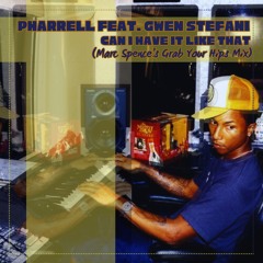 Pharrell & Gwen Stefani - Can I Have It Like That (Marc Spence's Grab Your Hips Mix)